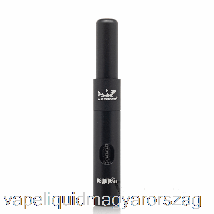Hamilton Készülékek Daypipe Mini Black Vape E Cigi